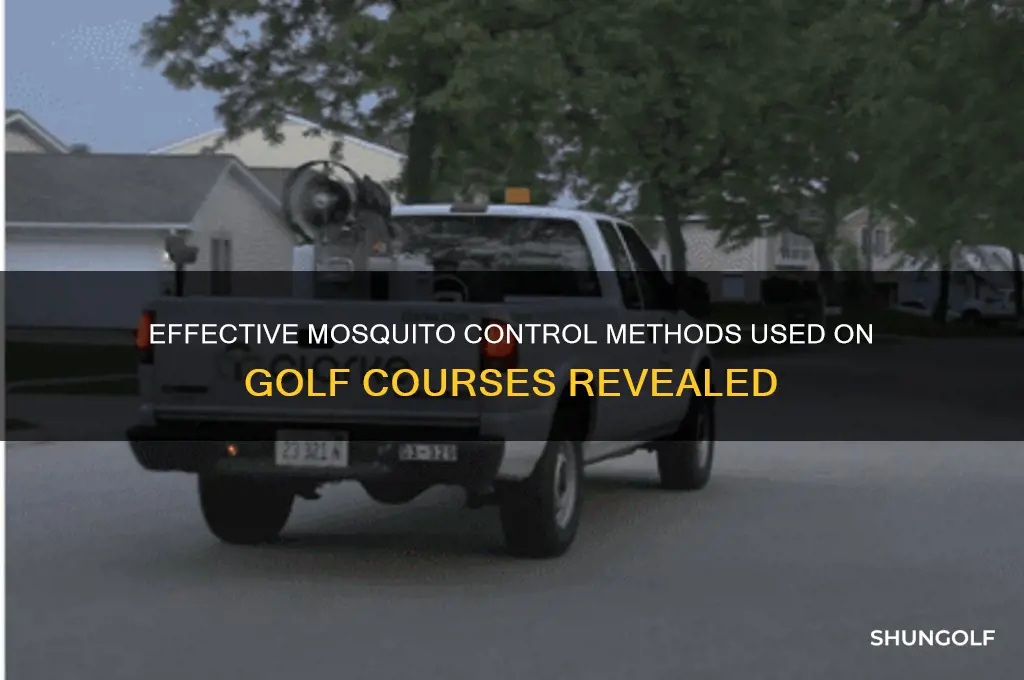 what do golf courses use to kill mosquitos