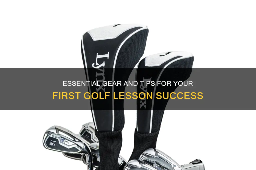 what do i need for my first golf lesson