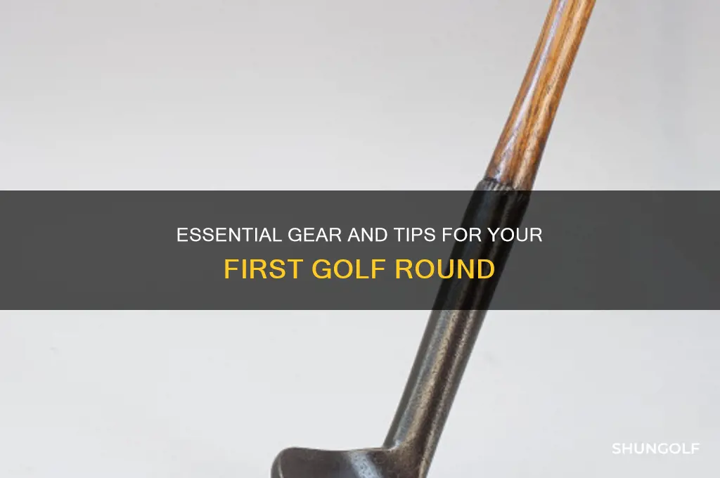 what do i need for my first round of golf
