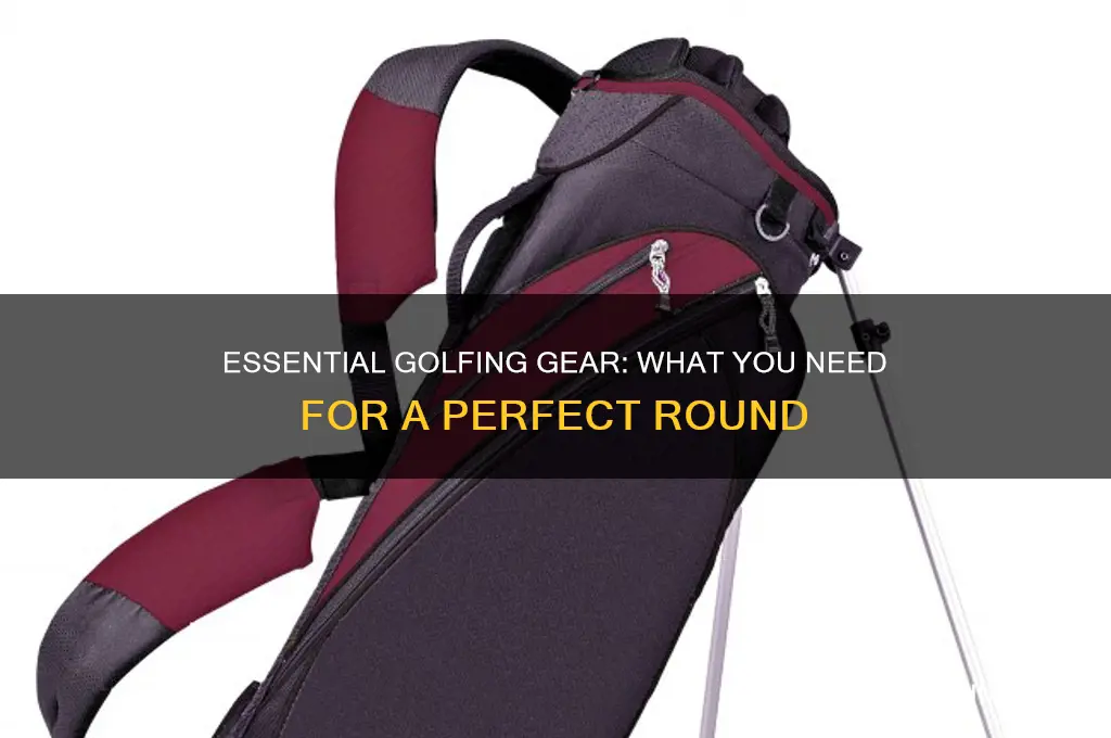 what do i need to go golfing