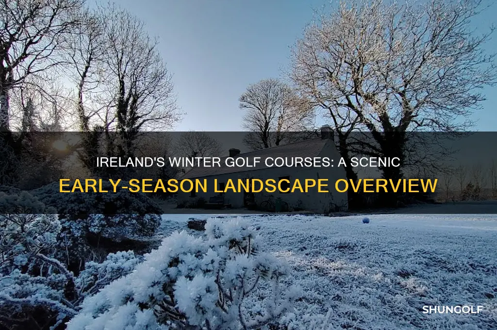 what do ireland golf courses look like in early winter