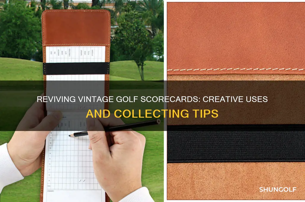 what do people do with vintage golf scorecards
