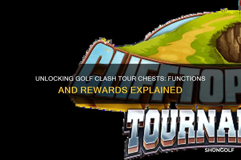 what do the doffernt tour chests in golf clash do