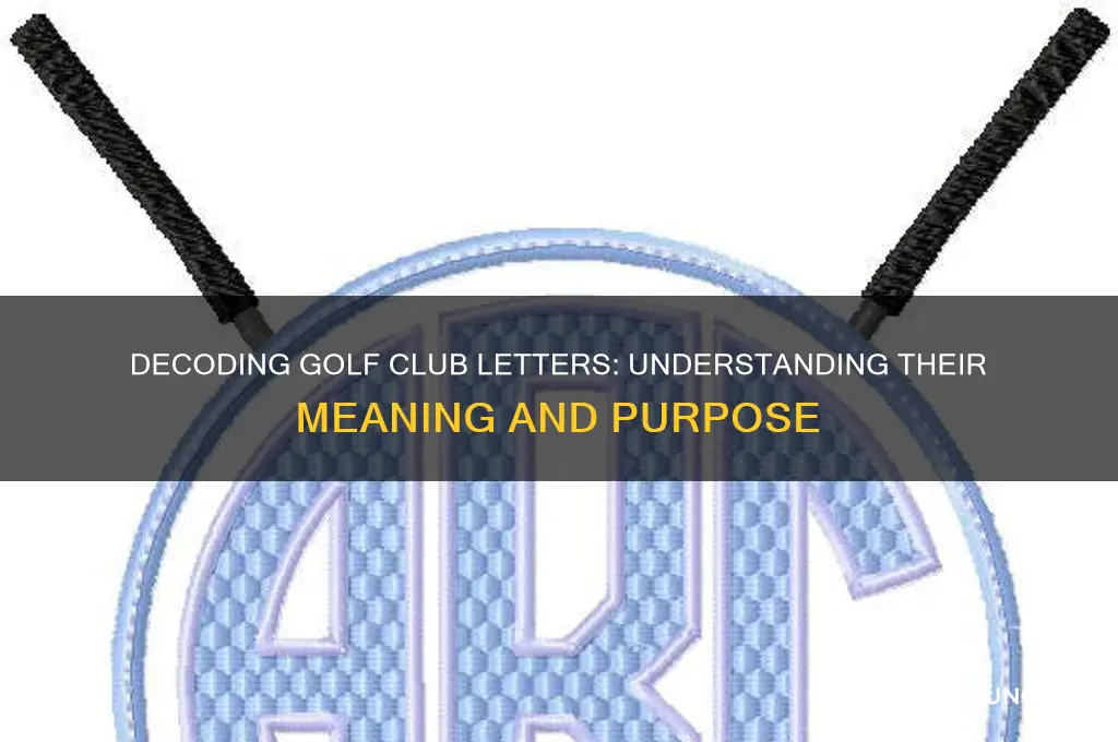 what do the letters mean on golf clubs