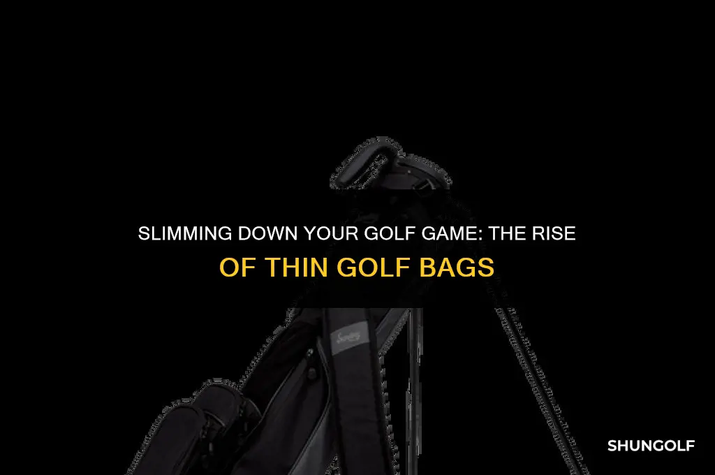 what do they call thin golf bags