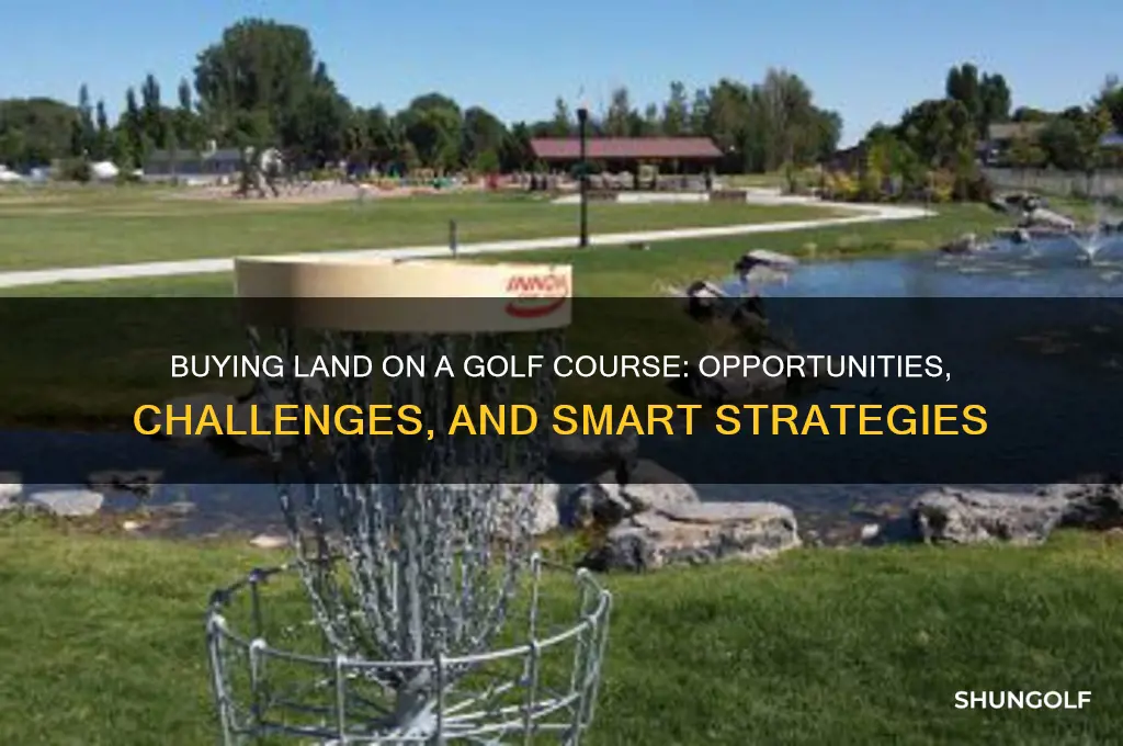 what do u do withbuying land on a golf course