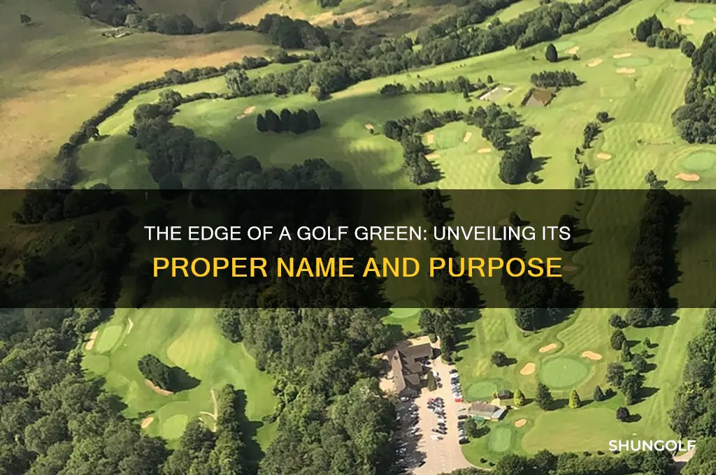 what do you call the edge of a golf green