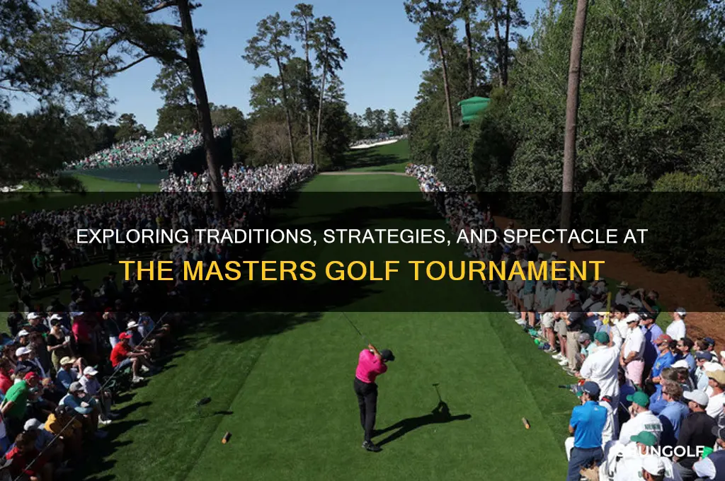 what do you do at the masters golf