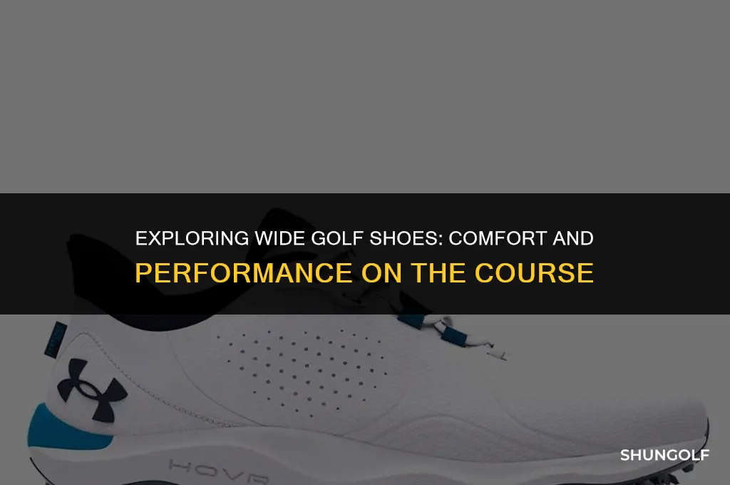 what do you have in wide shoes for golf