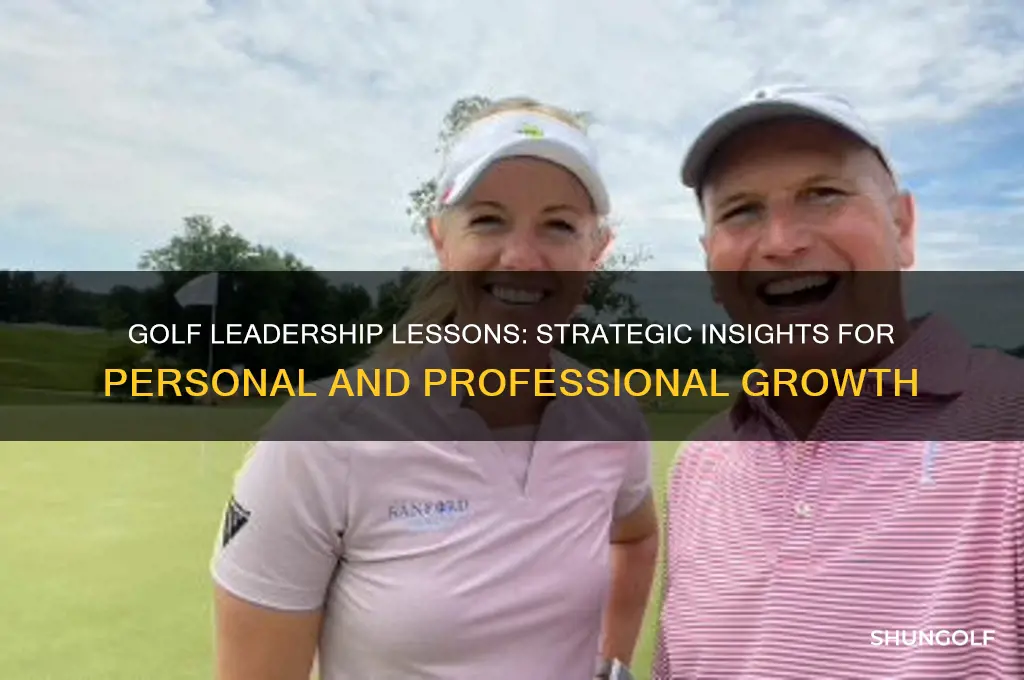 what do you learn from golf leadership