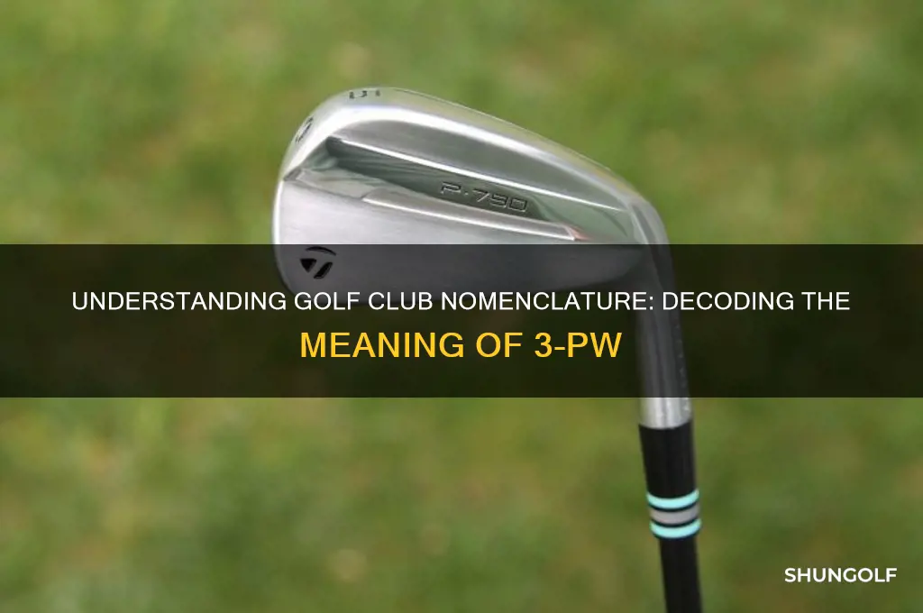 what does 3-pw stand for in golf
