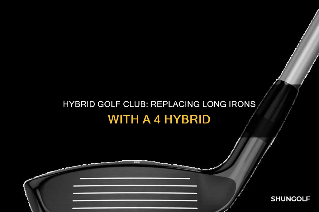 what does a 4 hybrid replace golf clubs
