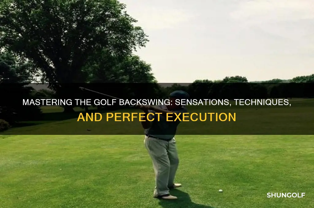 what does a golf backswing feel like