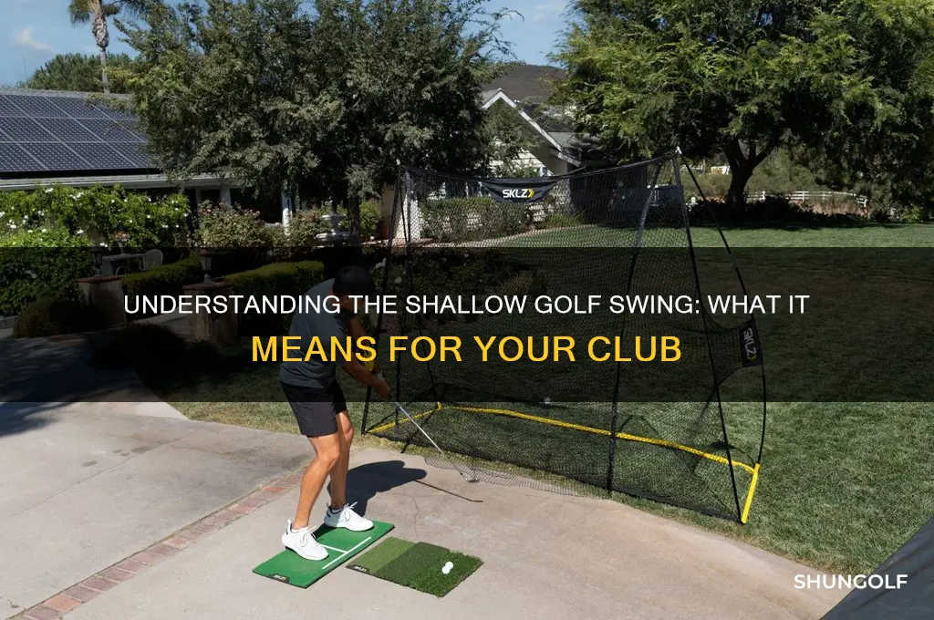 what does a golf club being shallow mean