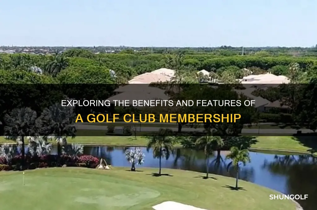 what does a golf club membership include