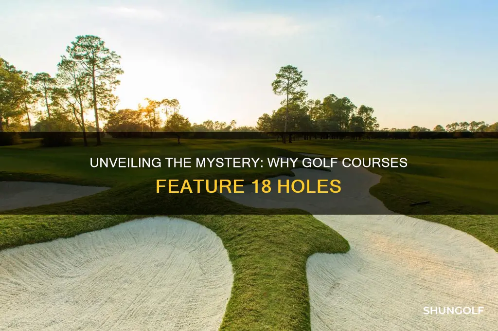 what does a golf course have 18 of