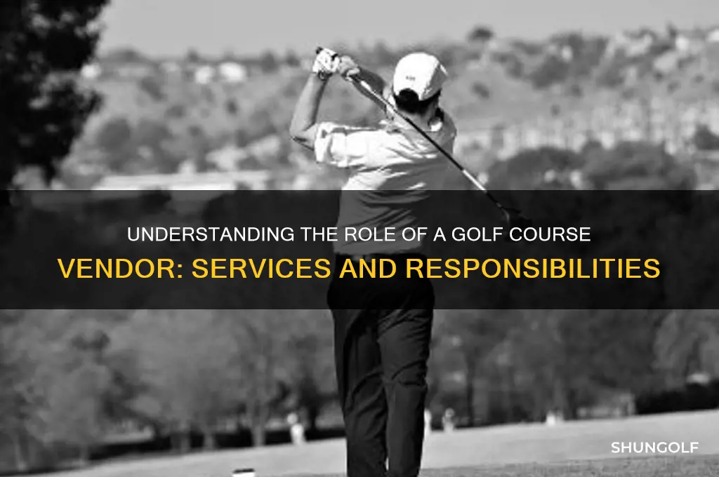 what does a golf course vendor do