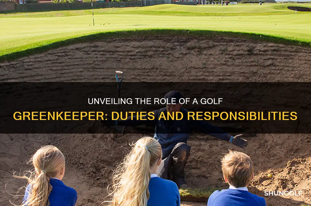 what does a golf greenkeeper do
