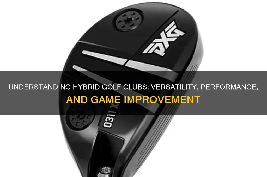 what does a hybrid golf club do