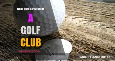 Understanding the 'P' Marking on Golf Clubs: A Comprehensive Guide