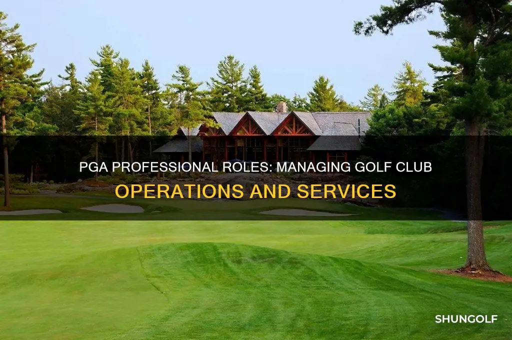 what does a pga duties at a golf club