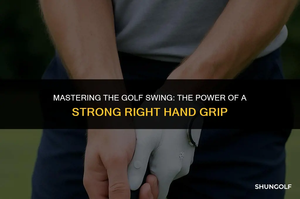 what does a strong right hand grip in golf
