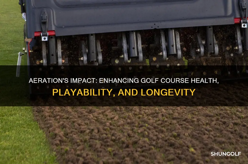 what does aeration do for golf course
