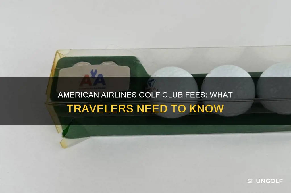 what does american airlines charge for golf clubs