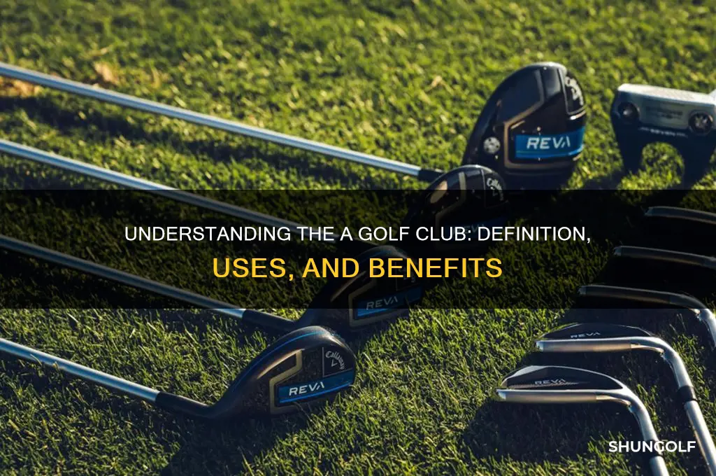 what does an a golf club mean