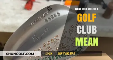 Understanding the E Stamp on Golf Clubs: Meaning and Importance