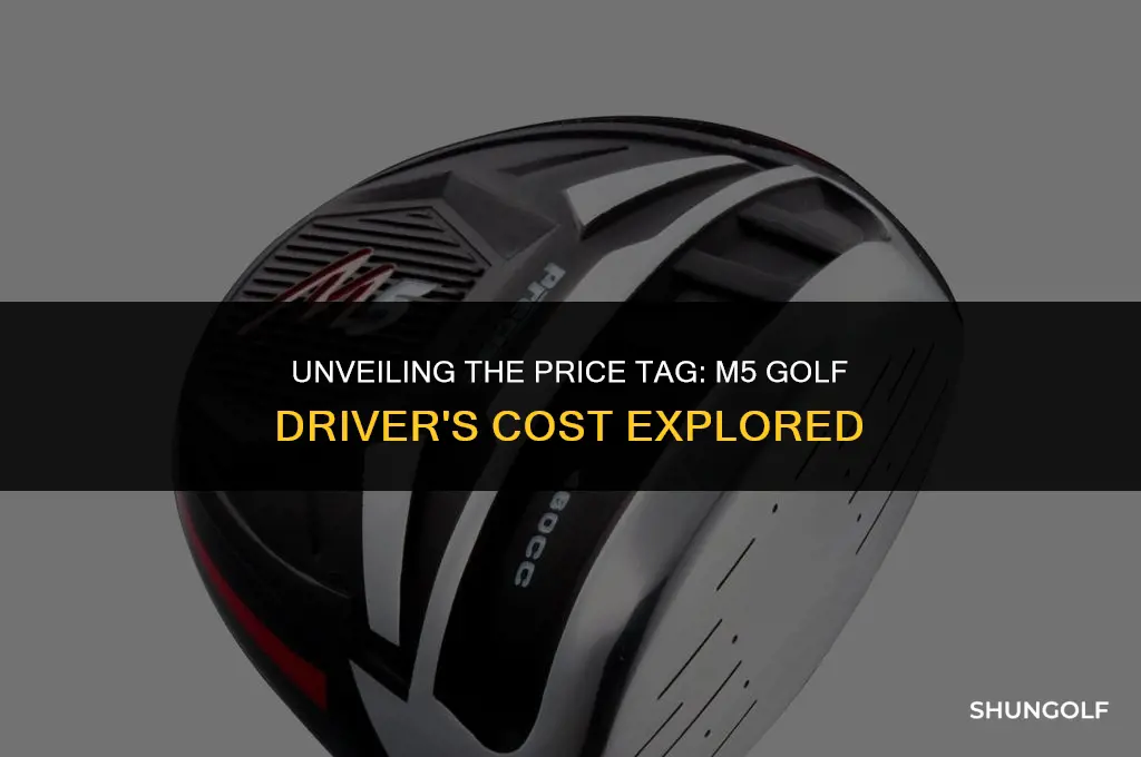 what does an m5 golf driver cost