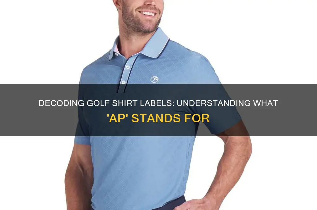 what does ap stand for on golf shirts