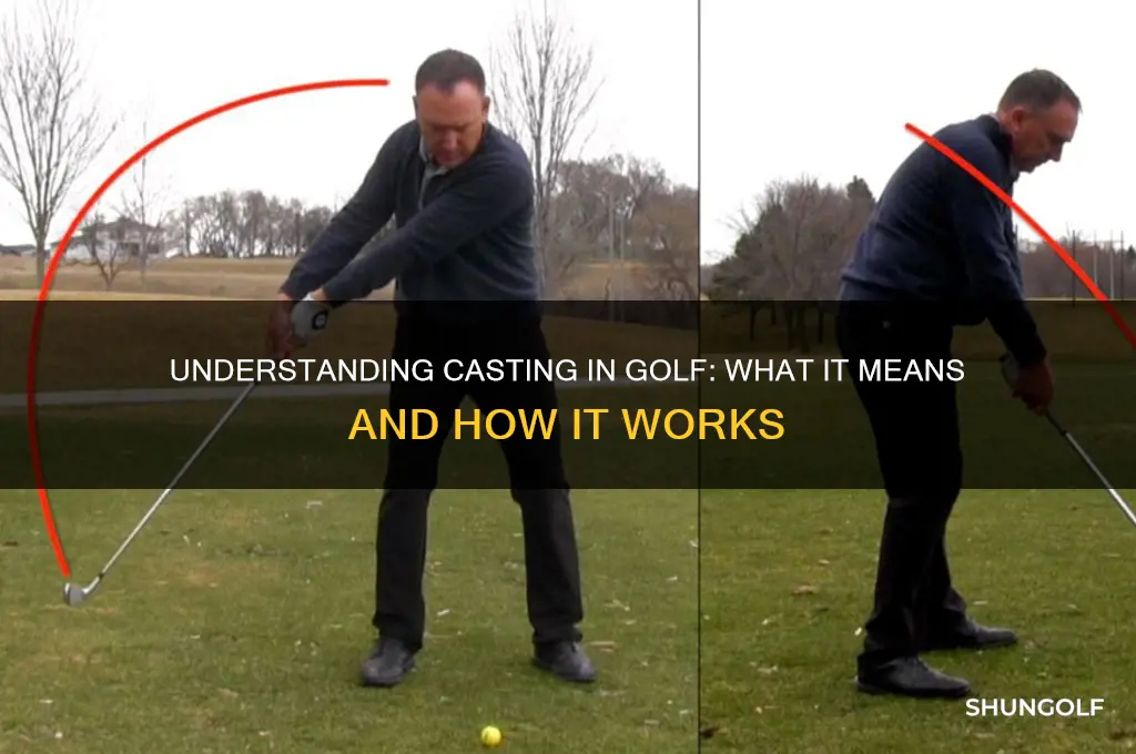what does casting the golf club mean