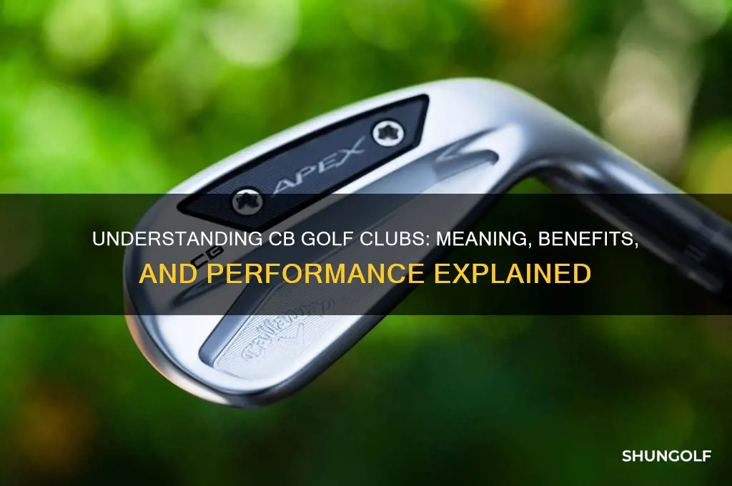what does cb mean on golf clubs