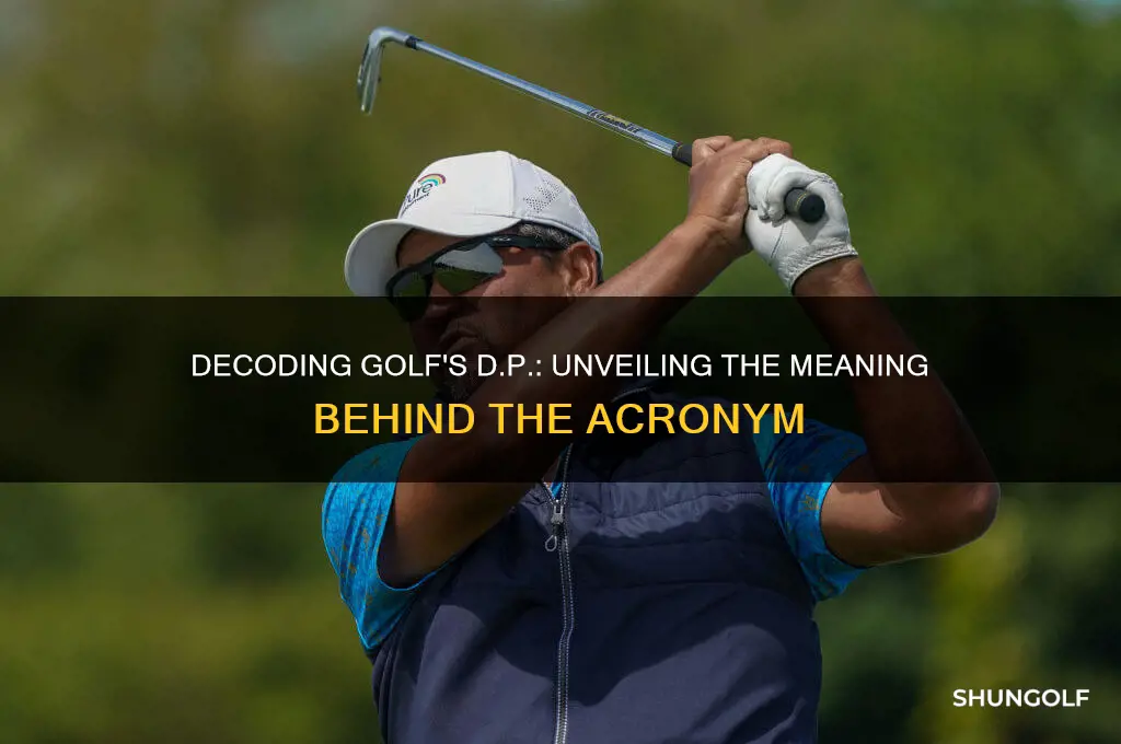 what does d p stand for in golf