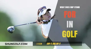 Understanding DNP in Golf: Decoding the Meaning and Its Impact