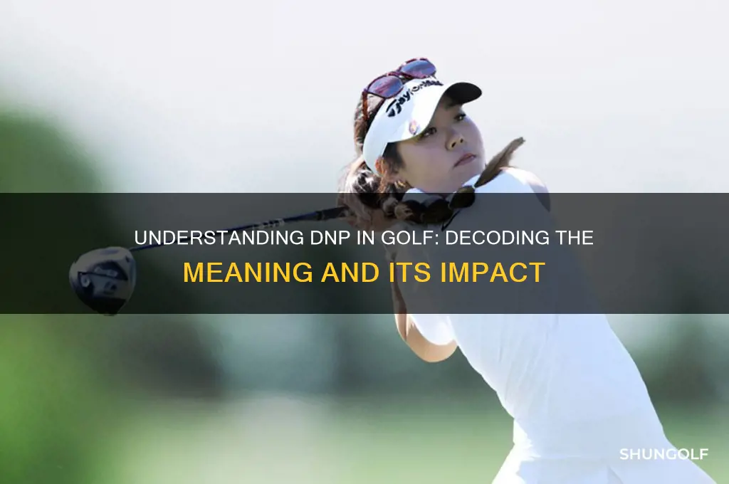 what does dnp stand for in golf