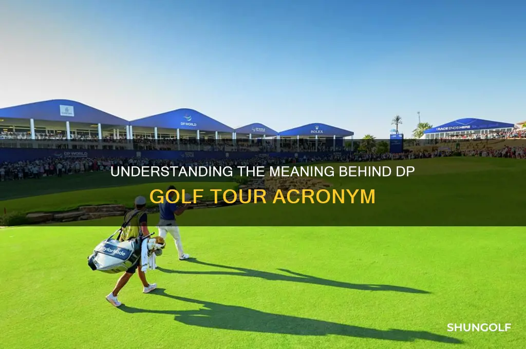 what does dp golf tour stand for