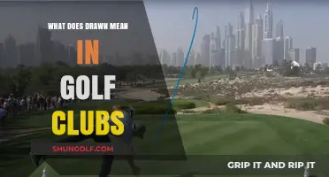 Understanding 'Drawn' in Golf Clubs: Definition, Impact, and Benefits