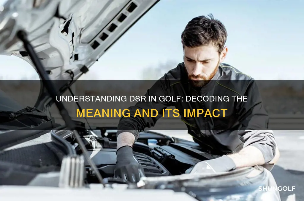 what does dsr stand for in golf
