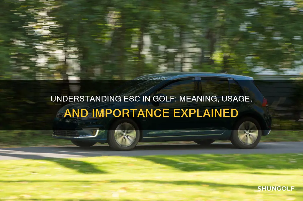 what does esc stand for in golf