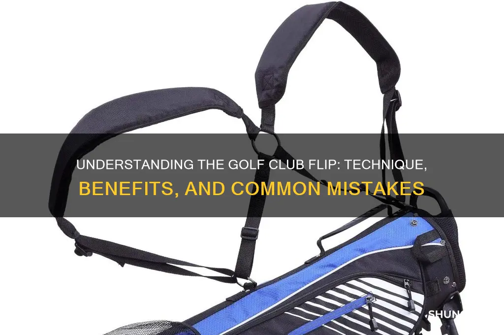 what does flipping the golf club mean