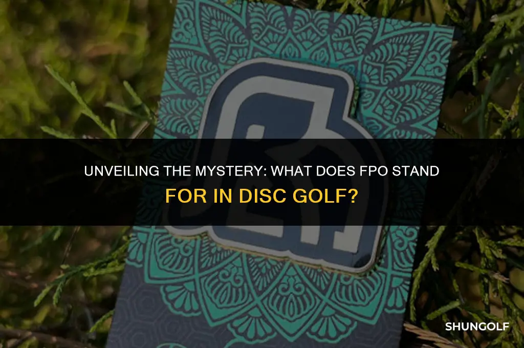 what does fpo stand for in disc golf