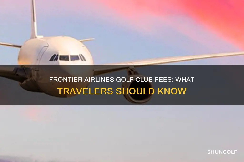 what does frontier charge for golf clubs