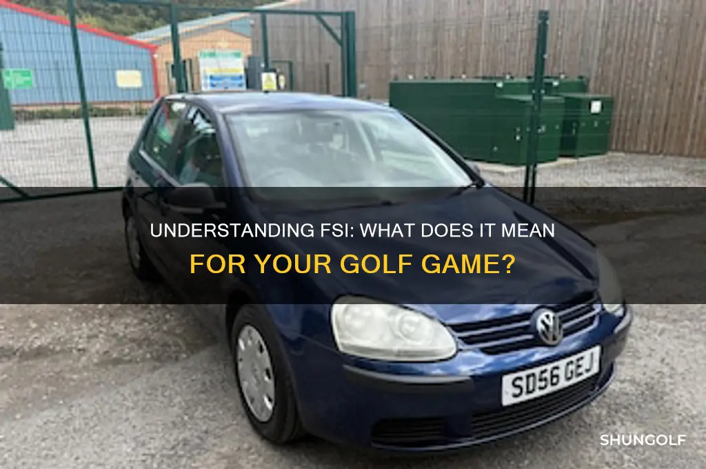 what does fsi stand for on a golf