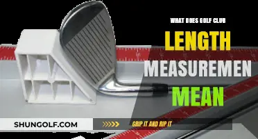 Understanding Golf Club Length Measurement: What It Means for Your Game