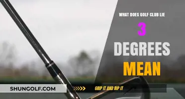 Understanding Golf Club Lie Angles: What Does 3 Degrees Mean?