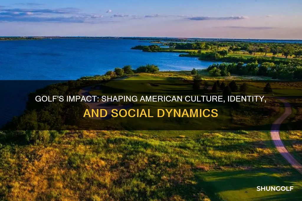 what does golf do for american culture