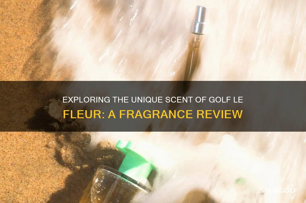what does golf le fleur smell like