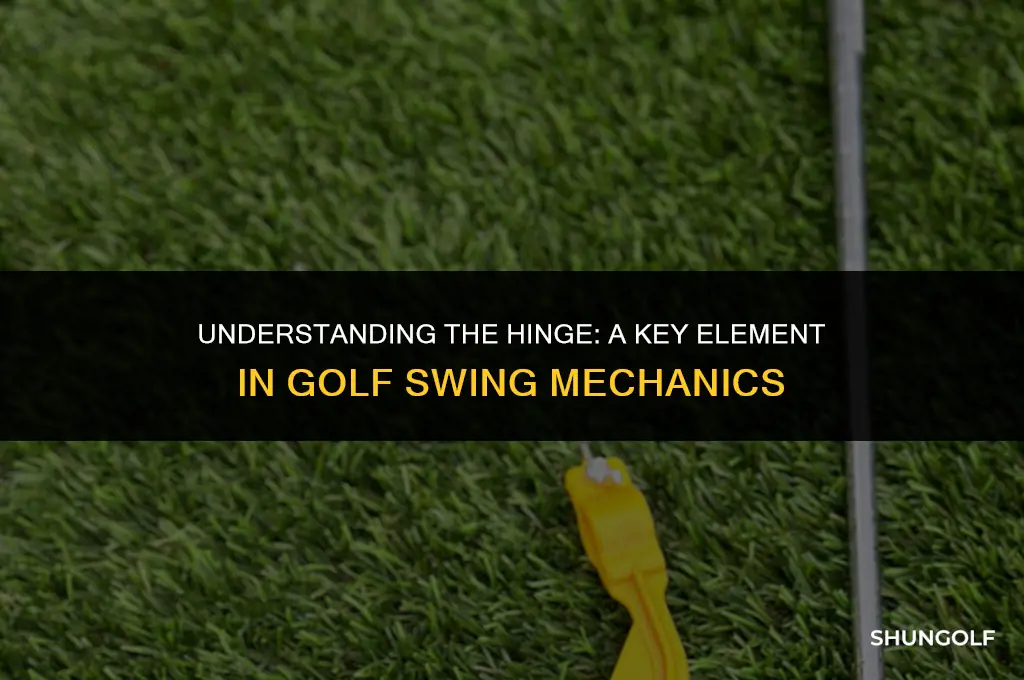 what does hinge mean in golf